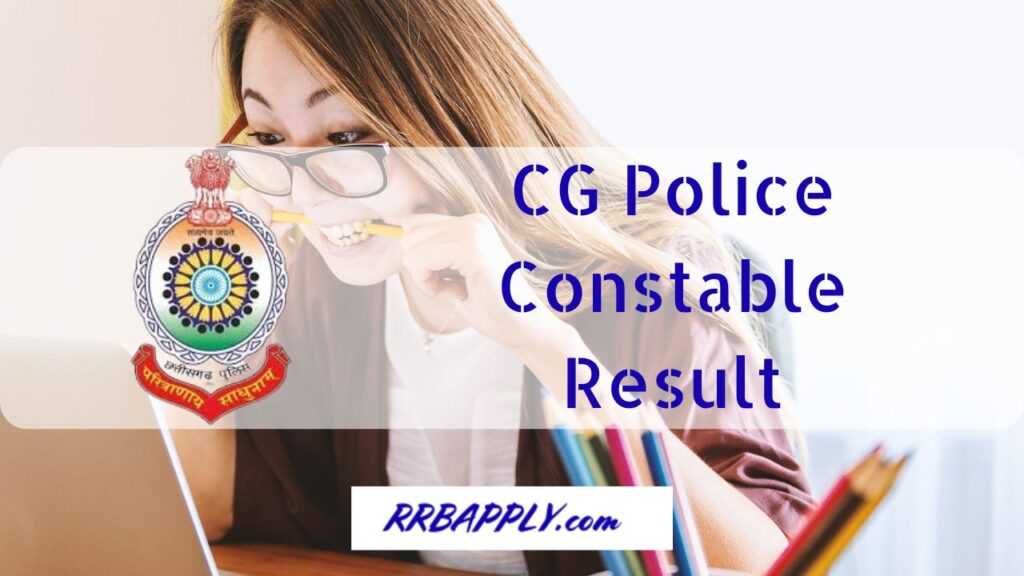 CG Police Constable Result 2024, Cut Off Marks & Merit List PDF Direct Link is shared on this page for the aspirants.