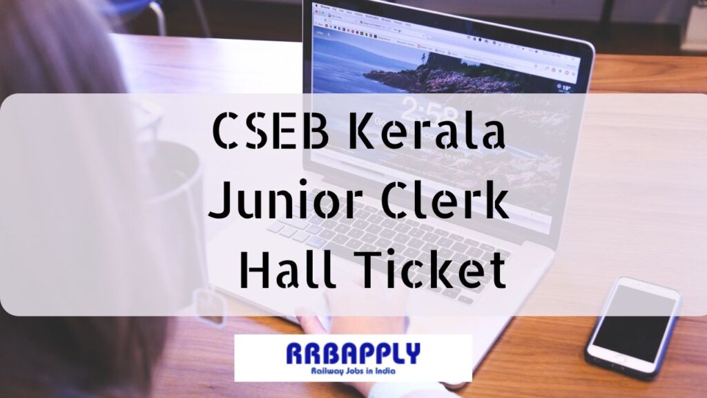 CSEB Kerala Junior Clerk Hall Ticket