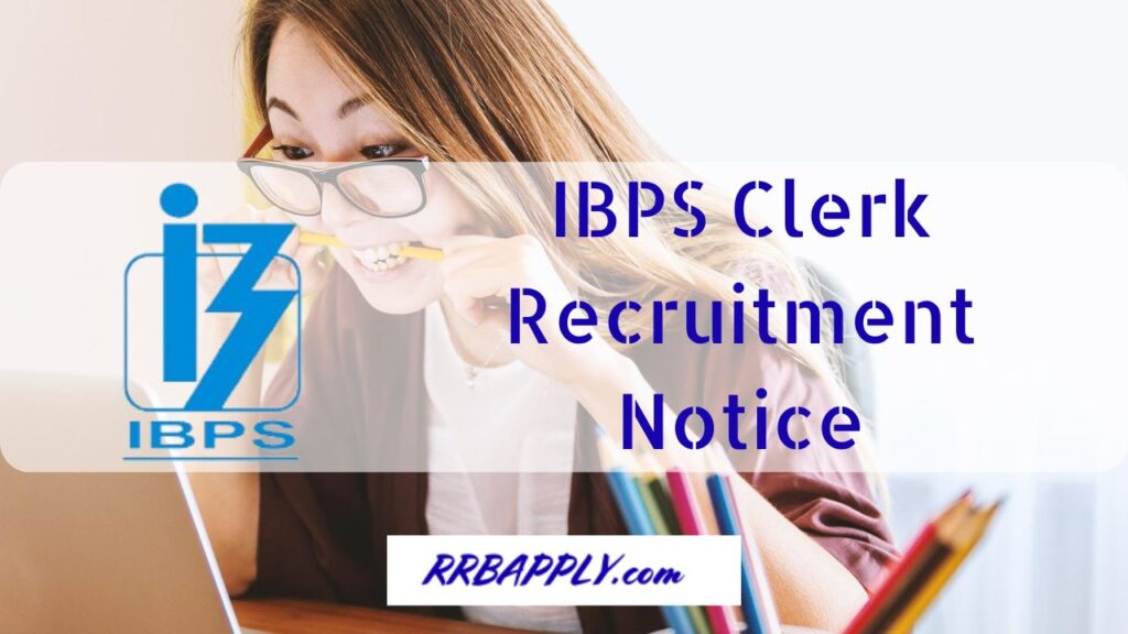 IBPS Clerk Recruitment 2024 Notification, Eligibility, Important Dates, IBPS CRP Clerks XIV Exam Apply Online Steps are shared here.