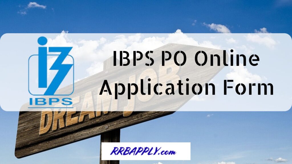 IBPS PO Online Application Form 2024 is available here. Once check entire IBPS PO Apply Online Procedure to make your Application easy.