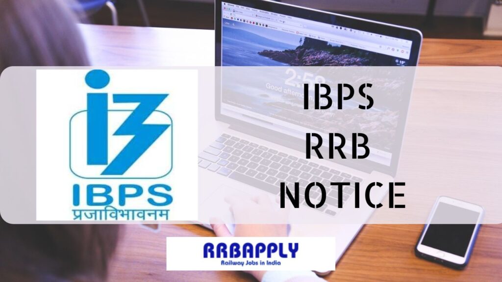 IBPS RRB Notification 2024: Check the IBPS RRB Office Assistant & Officer Scale I, II & III Vacancy Notice Details & Online Application Link