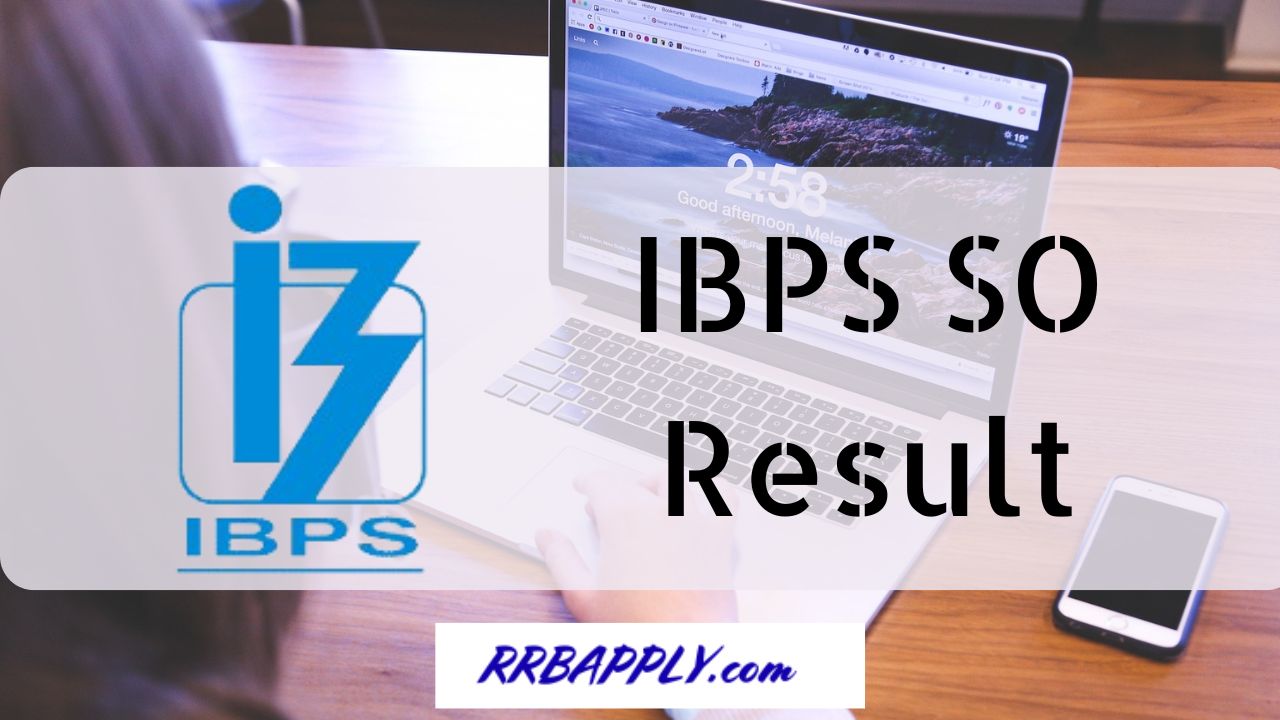 IBPS SO Result 2024, Specialist Officer Cut Off & Merit List @ Ibps.in ...