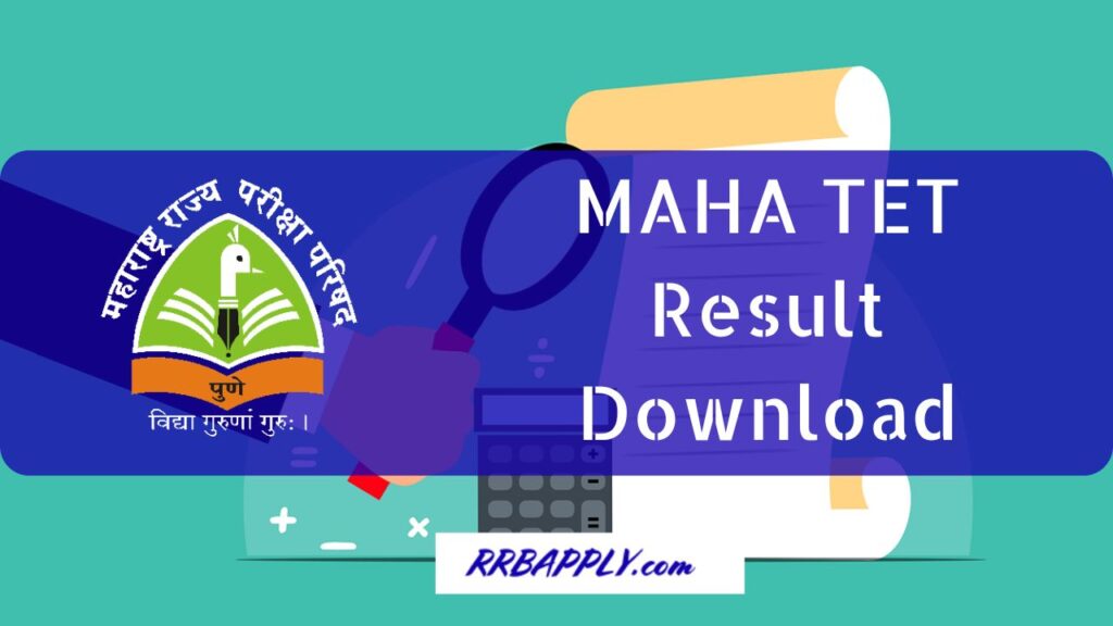 MAHA TET Result 2024, Maharashtra TET Results & Score Card Download Link is Available Here which will be helpful to the aspirants.