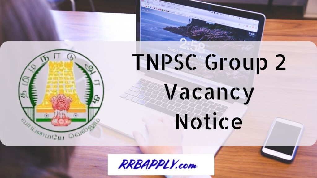 TNPSC Group 2 Notification 2024: Check the TNPSC Group 2 Recruitment 2024 Vacancy, Eligibility & Application Form shared on this page.
