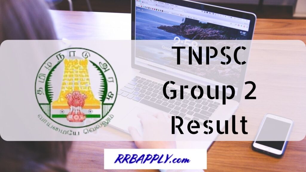 TNPSC Group 2 Result 2024: All the participants can check the Tamil Nadu Public Service Commission Group 2 Results 2024 from this page.