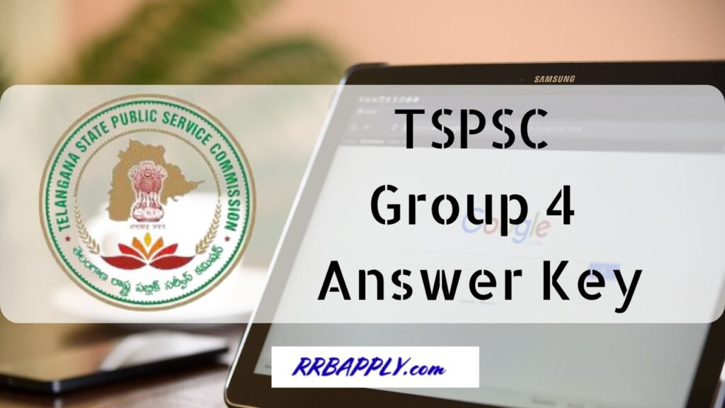 We are providing you a direct download link for TSPSC Group 4 Answer key 2024 !! Candidates can find out their marks using TSPSC group 4 key.
