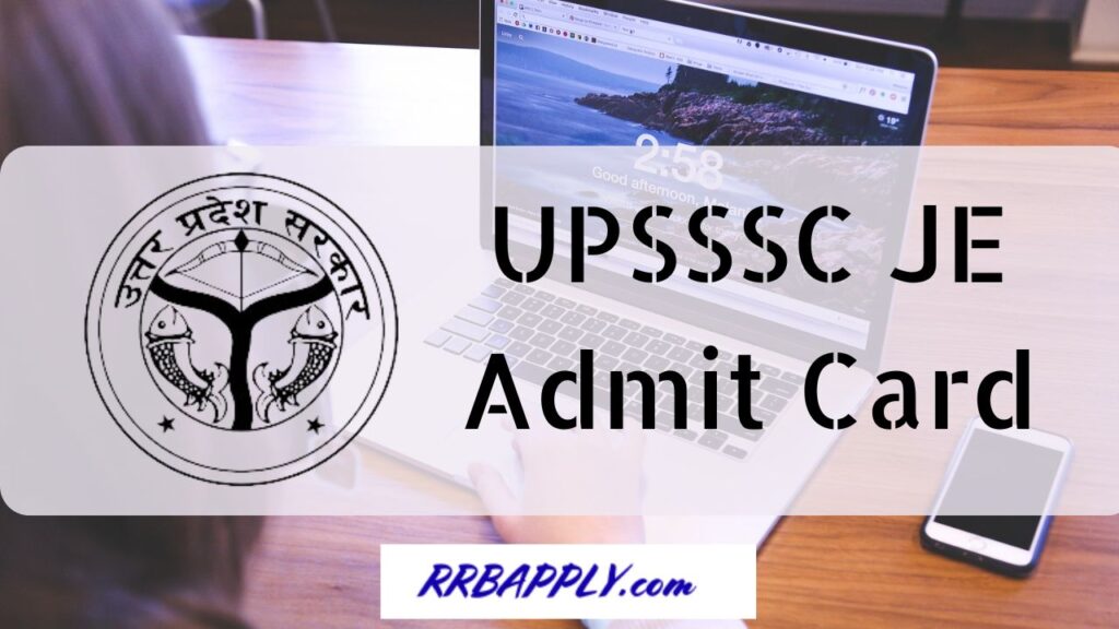 UPSSSC JE Admit Card 2024, Exam Date & Call Letter Link is shared on this page for the aspirants to fetch the Hall Ticket easily on release.