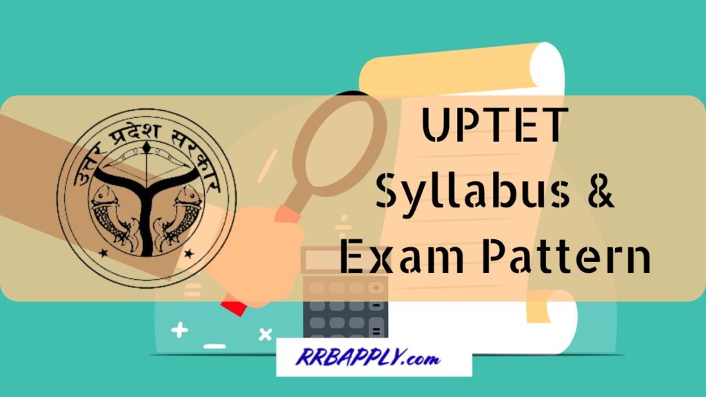Detailed UPTET Paper 1 & 2 Syllabus 2024 is enclosed here. Aspirants can find latest UPTET Syllabus 2024 & UPTET Paper 1 & 2 Test Pattern.