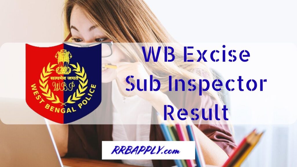 WB Excise SI Result 2024, Cut Offs & Final Merit List PDF Direct Download Link is shared on this page for the aspirants.