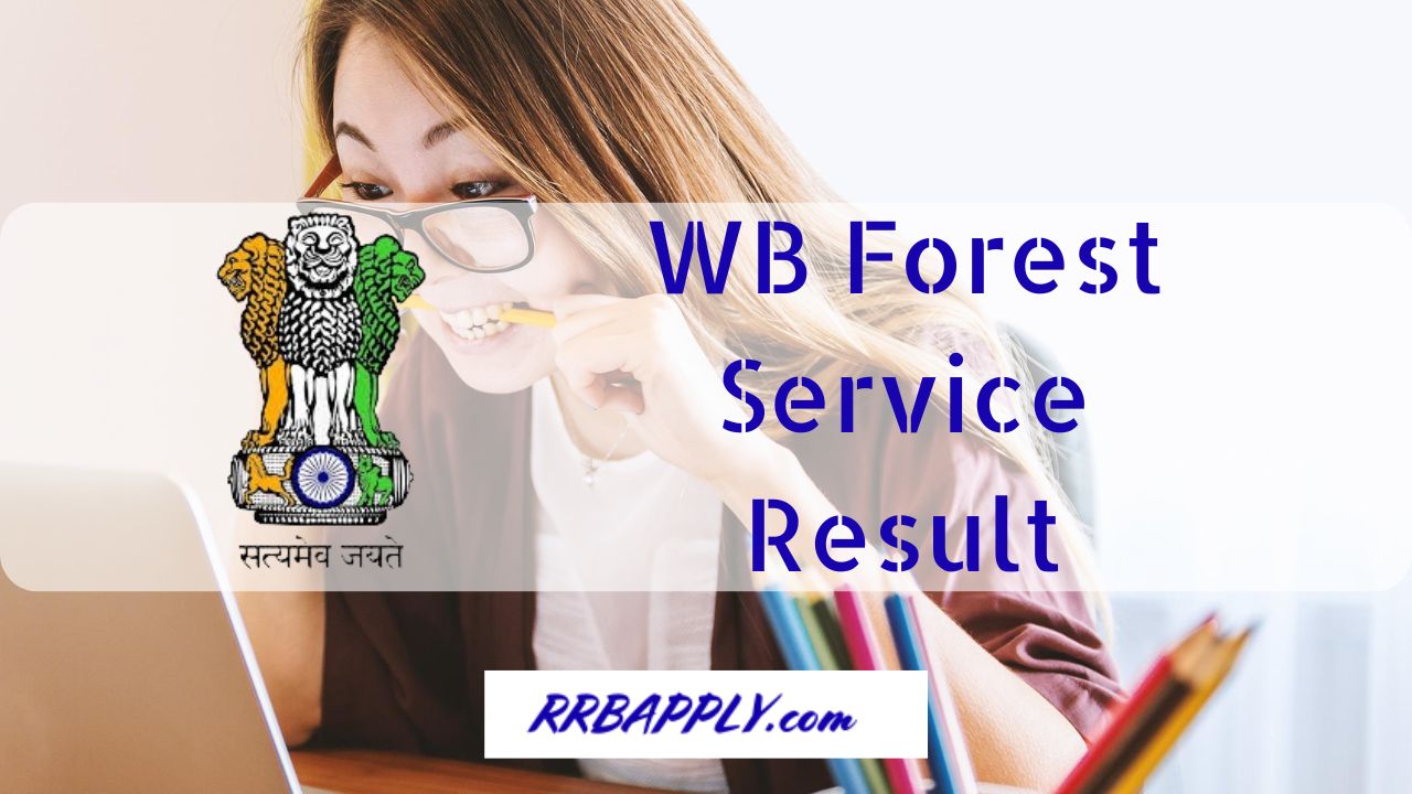 WB Forest Service Result 2024, WBFS / WBSFS Result PDF Link