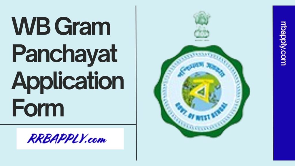 WB Gram Panchayat Application Form 2024 Direct Link and also the Steps to fill up the application is shared on this page.