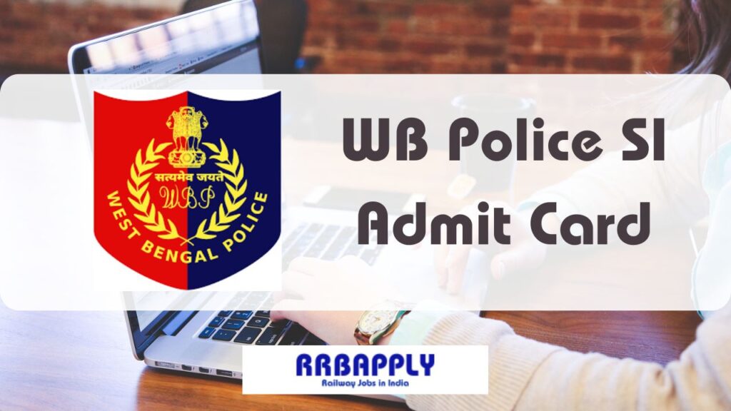 WB Police SI Admit Card 2024 for the Prelims Exam & Exam Date Update is shared on this page for the aspirants convenience.