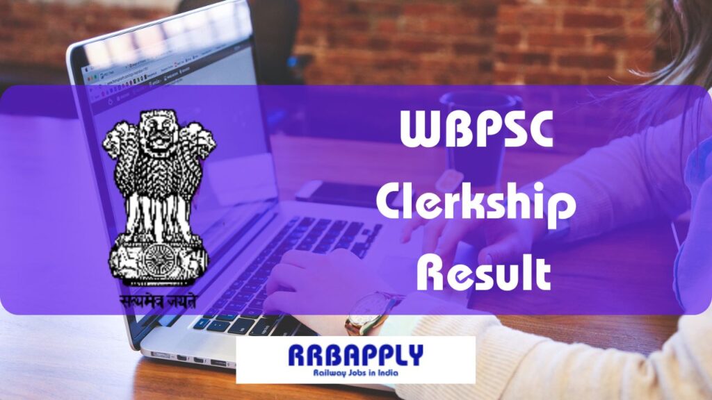 WB Clerkship Result 2024: Applicants who have appeared for the Selection Test can check the WBPSC Clerkship Examination Result 2024 from here. 