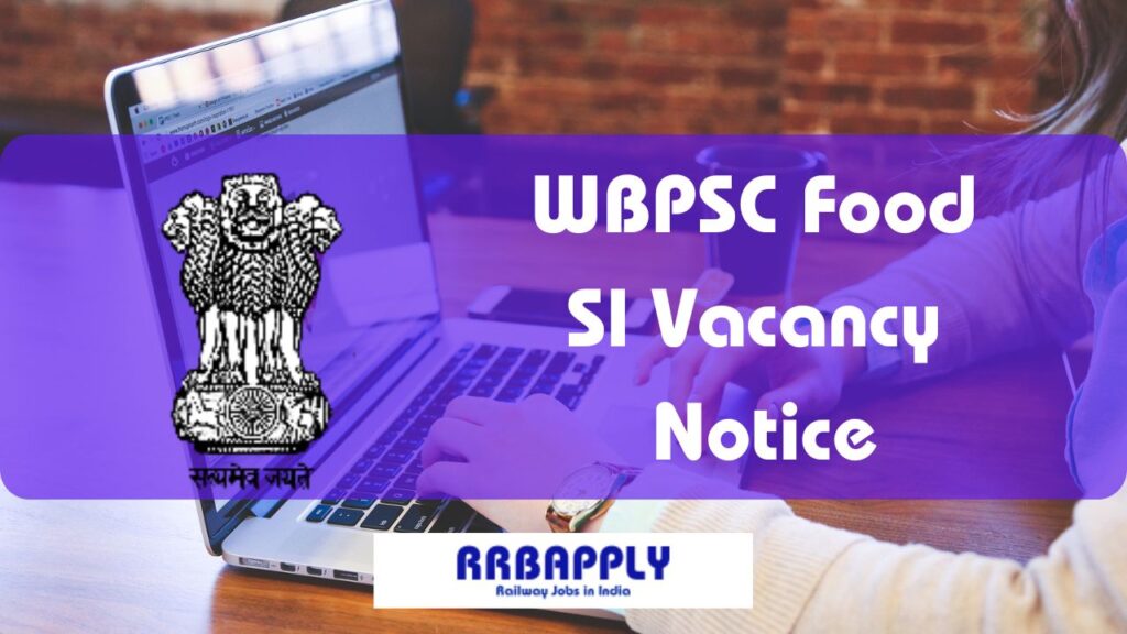 WBPSC Food SI Recruitment 2024