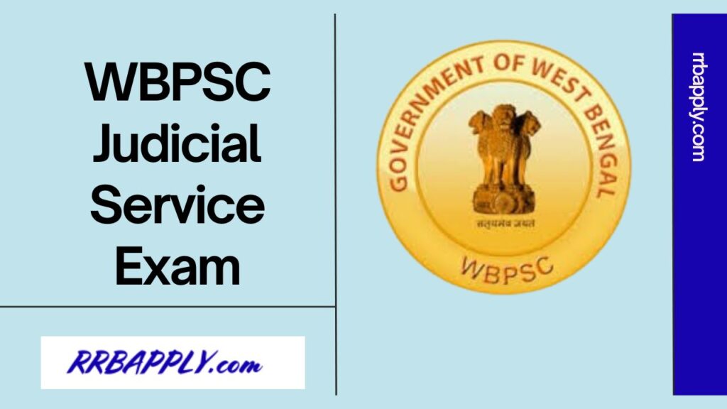 WBPSC Judicial Service Exam 2024, WBJS Online Application Link & Other Details of the Notification as we shared it on this page.