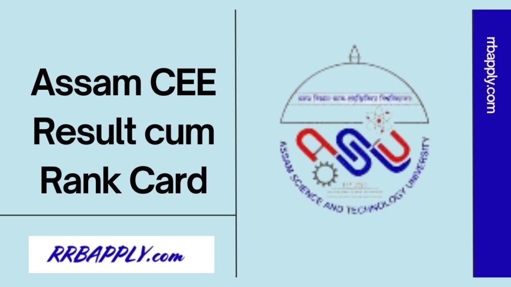 Assam CEE Result 2024, Merit List & Rank Card Direct Link to access is shared for the interested students for their convenience.