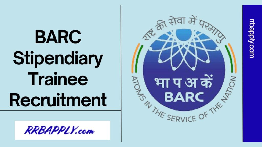 BARC Stipendiary Trainee Recruitment 2024 Notification Details like Eligibility, Age Limit, Vacancy & Online Application Link is here.