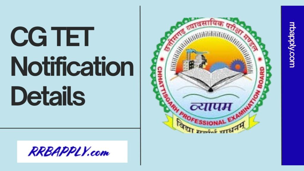 CG TET 2024: Get the Details Chhattisgarh TET 2024 Notification Details like Eligibility, Exam Pattern and Direct Link to Apply from this page.