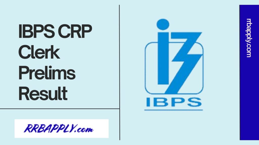 IBPS Clerk Prelims Result 2024, Check IBPS CRP Clerks XIV Preli Results, Expected Cutoff @ www.ibps.in through the direct link attached here.