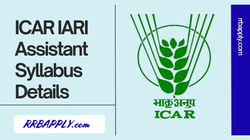 ICAR IARI Assistant Syllabus 2024 is mentioned here. Interested applicants can check detailed Syllabus and Exam Pattern from here.