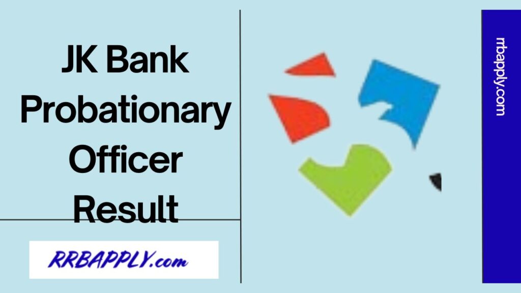 JK Bank PO Result 2024- J&K Bank Probationary Officer Result 2024, Cut Off & Merit List Direct Link is shared here for the candidates.