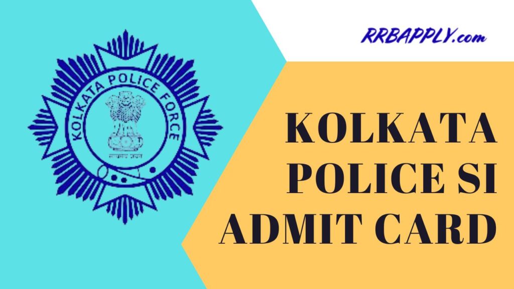 Kolkata Police SI Admit Card 2024 for PMT & PET will be Available SOON The aspirants waiting for Kolkata Police SI Admit Card can now get the call letter online from wbpolice.gov.in.