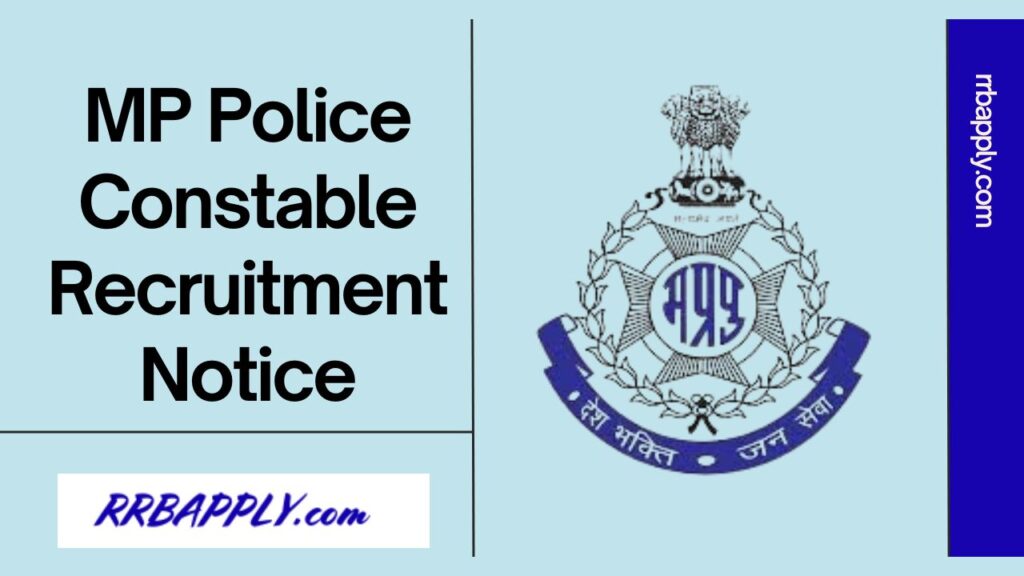 MP Police Constable Recruitment 2024 Notification Details like Eligibility, Vacancy and Online Application Link is shared here for aspirants.
