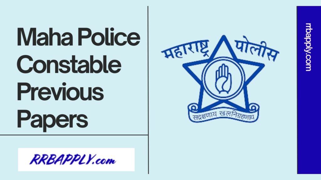 Maharashtra Police Constable Previous Papers & Old Question Papers with Solutions are shared on this page for the aspirants to prepare.