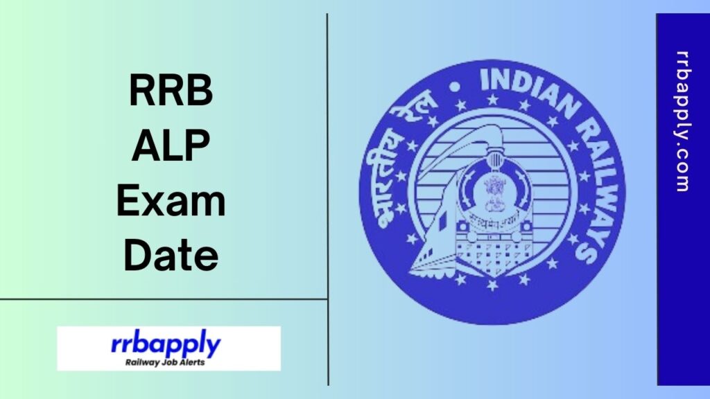 RRB ALP Exam Date 2024 Notice for the CBT 1, 2 & CBAT is shared here for the job aspirants waiting to hear this good news.