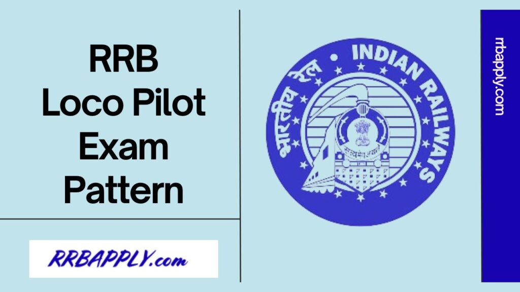 RRB ALP Exam Pattern 2024, Check Marking Scheme, Exam Topics, Duration and Negative Marking Scheme shared on this page.