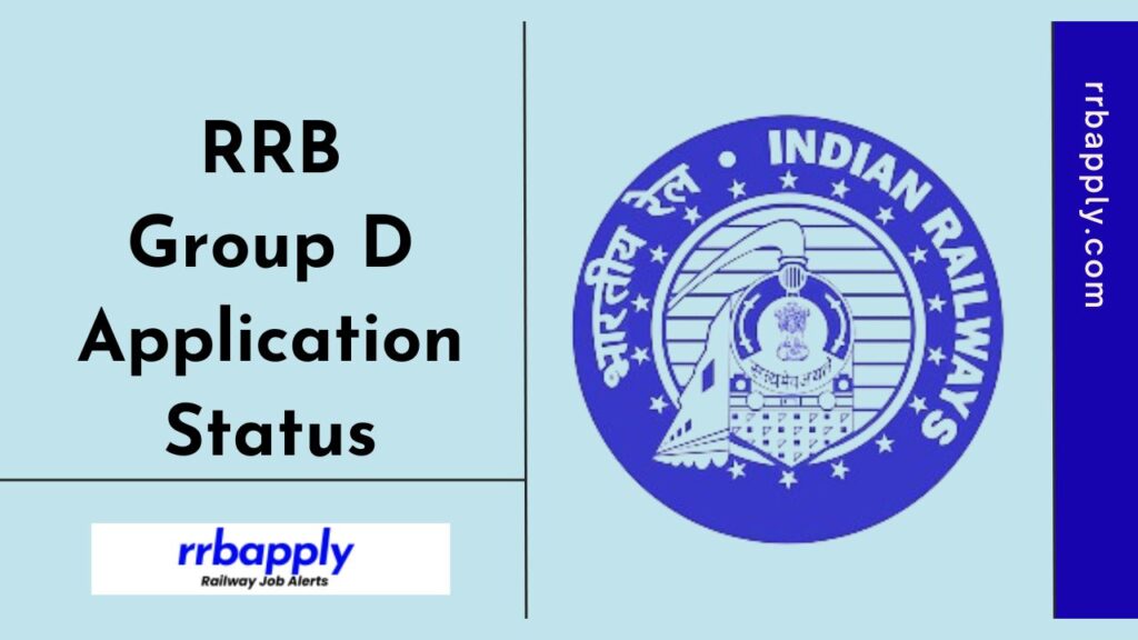 RRB Group D Application Status 2024 is shared Here to let the aspirants check the Online Application Submission Status before the test.