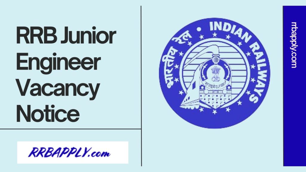 RRB Junior Engineer Recruitment 2024 Notification Eligibility, Age Limit & Online Application Link is shared on this page for the aspirants.