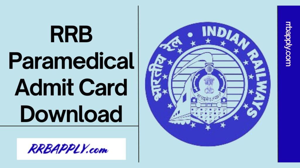 RRB Paramedical Admit Card 2024, Get Staff Nurse & Other Posts Call Letter Download Link is made available on this page for the aspirants.