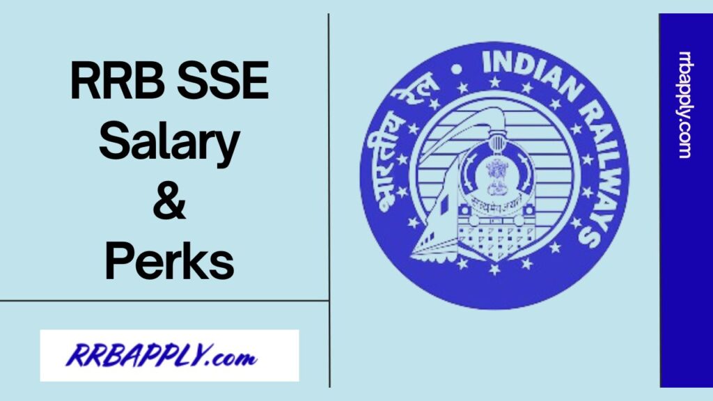 RRB SSE Salary 2024: indianrailways.gov.in Senior Section Engineer Salary, Allowances and Perks are shared on this page for the aspirants.