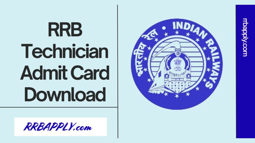 RRB Technician Admit Card 2024, Download CBT Call Letter @ rrbapply.gov.in. The direct link to download CBT Hall Ticket is shared on this page for the aspirants.