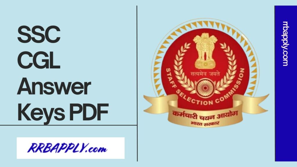 SSC CGL Answer Keys 2024: SSC Combined Graduate Level Answer Keys with Solutions PDF are shared on this page for the aspirants.