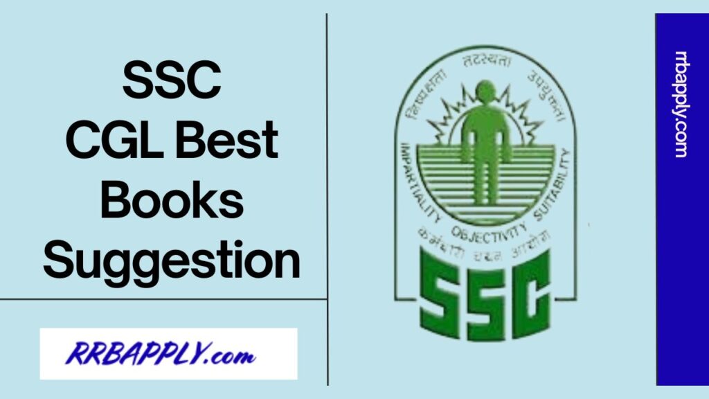 SSC CGL Books 2024, Best Books for Tier 1 & 2 Preparation of SSC Combined Graduate Level Examination is shared here for the aspirants.