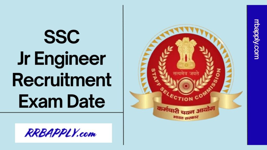 SSC JE Exam Date 2024, Staff Selection Commission Junior Engineer Test Date Updates are shared for the aspirants willing to appear for CBT.
