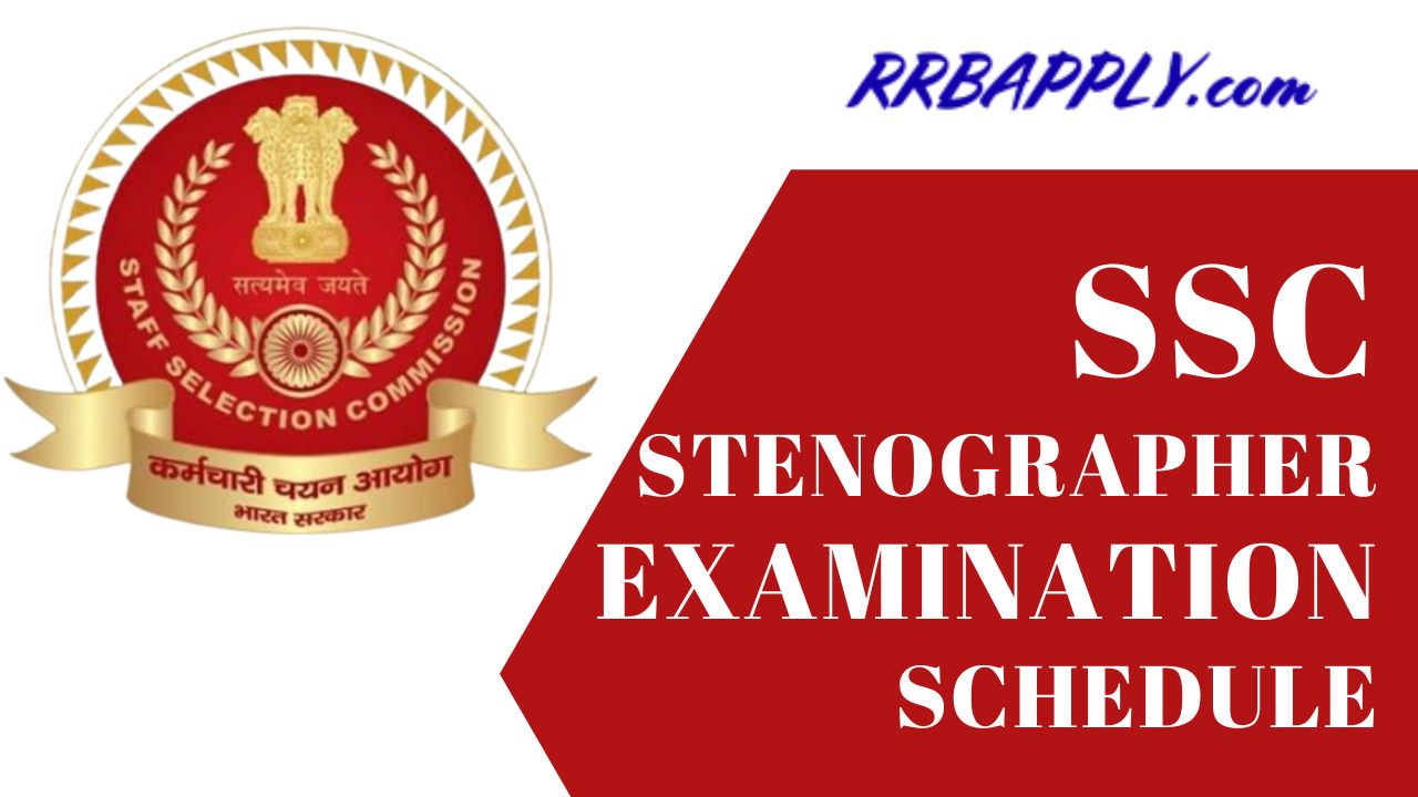 Ssc Stenographer Exam Date Stenographer Group C D Exam Schedule