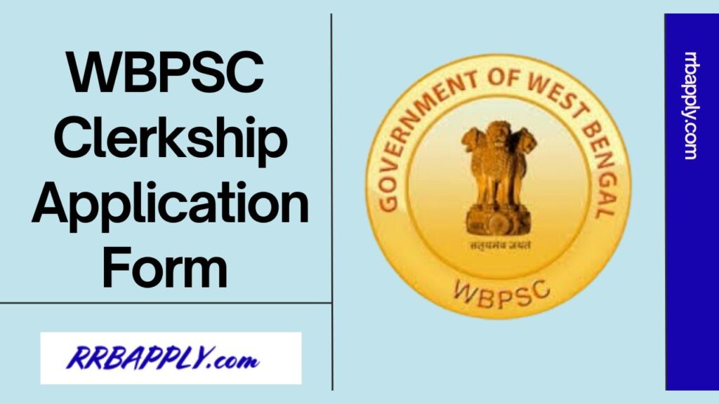 WBPSC Clerkship Application Form 2024 with the required Steps to Apply Online at the Official Website @ psc.wb.gov.in is shared here.