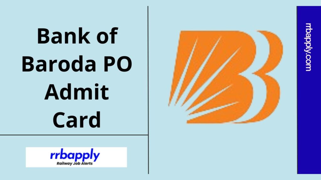 Bank of Baroda PO Admit Card 2024, BOB Probationary Officer Hall Ticket Direct Link is available on this page for the aspirants.