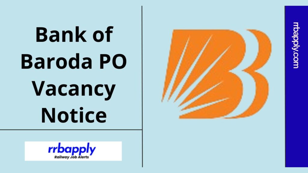 Bank of Baroda PO Recruitment 2024: Check BOB Probationary Officer Vacancy 2024 Notification Eligibility, Vacancy & Online Link to Apply here