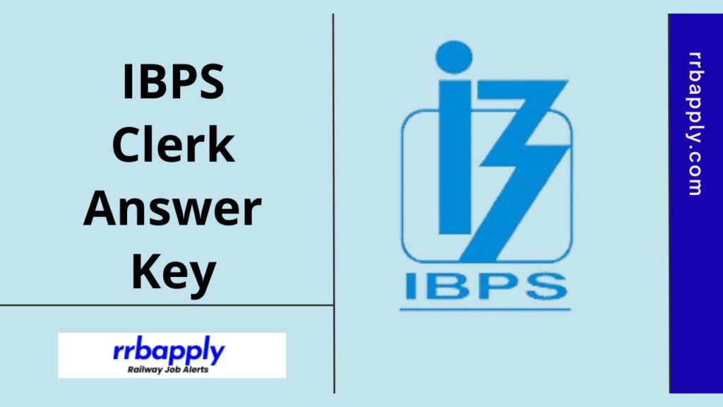 IBPS Clerk Answer Key 2024: Check IBPS CRP Clerk Examination Prelims Answer Keys as it shared on this page for the aspirants.