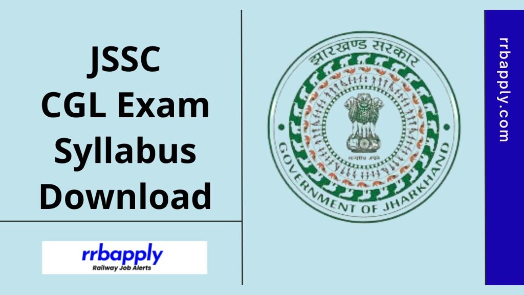 JSSC CGL Syllabus 2024: Get Jharkhand SSC CGL Syllabus & Exam Pattern shared here to prepare for the Written Exam of the selection test.