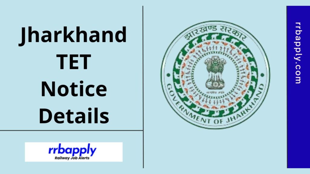 Jharkhand TET 2024 Notification, Eligibility & Application Form, Exam Date is shared on this page for the interested candidates.