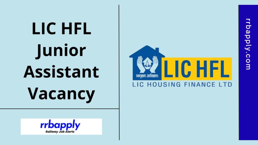 LIC HFL Junior Assistant Recruitment 2024: Check LIC Housing Junior Assistant Vacancy Notification Details shared on this page for aspirants.