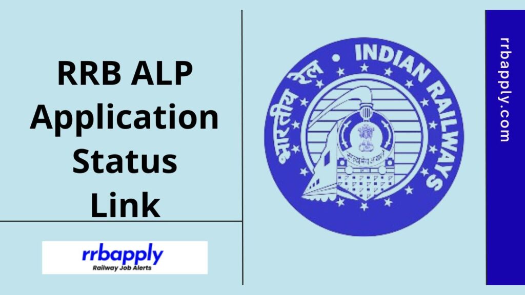 RRB ALP Application Status 2024: Check RRB Loco Pilot Application Status through the Direct Link shared on this page for aspirants.