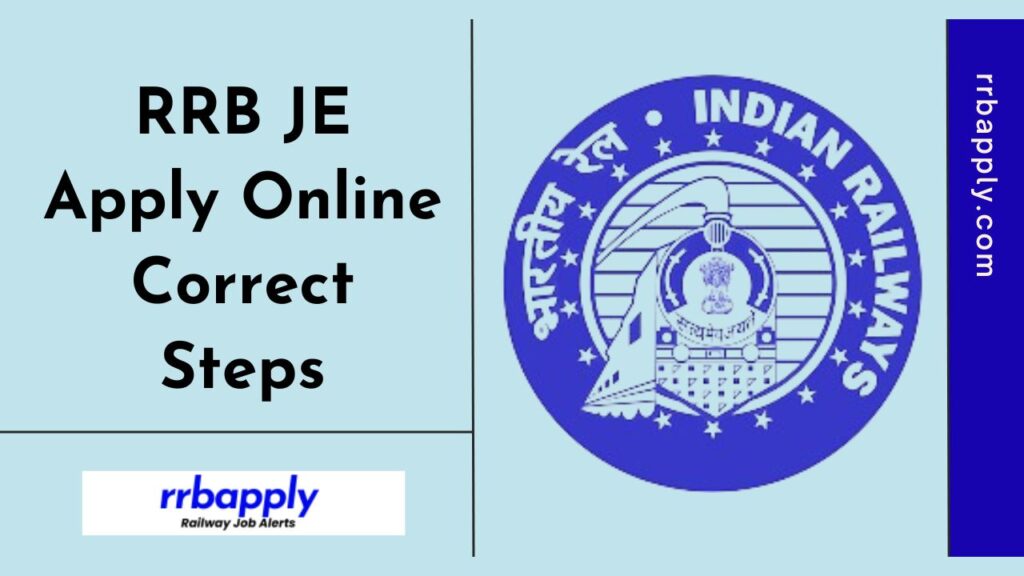 RRB JE Apply Online 2024: Check How to Apply Correctly from Here for the Railway RRB Junior Engineer Vacancy as we detailed it here.