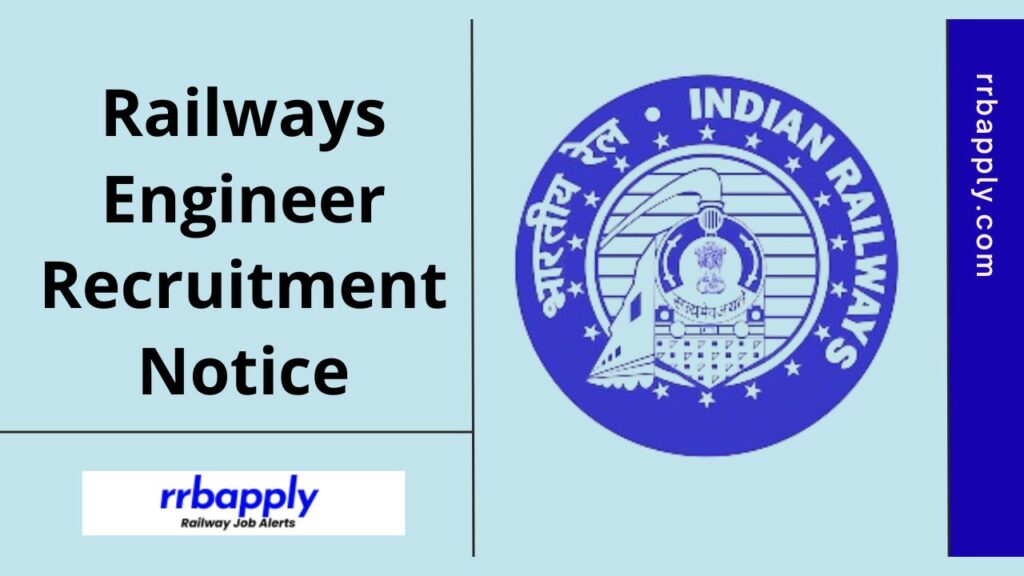 Railways Engineer Recruitment 2024: JE Short Notification is Released NOW. Interested Candidates can check the details from here