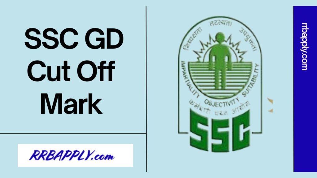 SSC GD Cut Off 2024: Check SSC GD Constable (Male / Female) CBT Cut Offs State Wise through the direct link shared on this page.